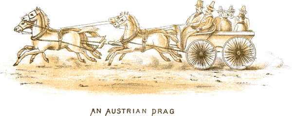 AN AUSTRIAN DRAG.